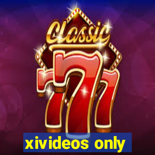 xivideos only